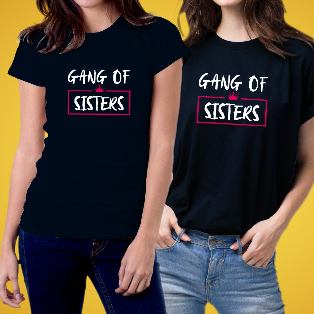Gang of Sisters (set of 2) T-Shirt