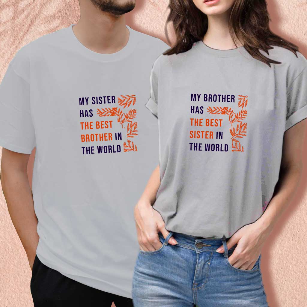 My Brother has the best sister in the world (set of 2) T-Shirt