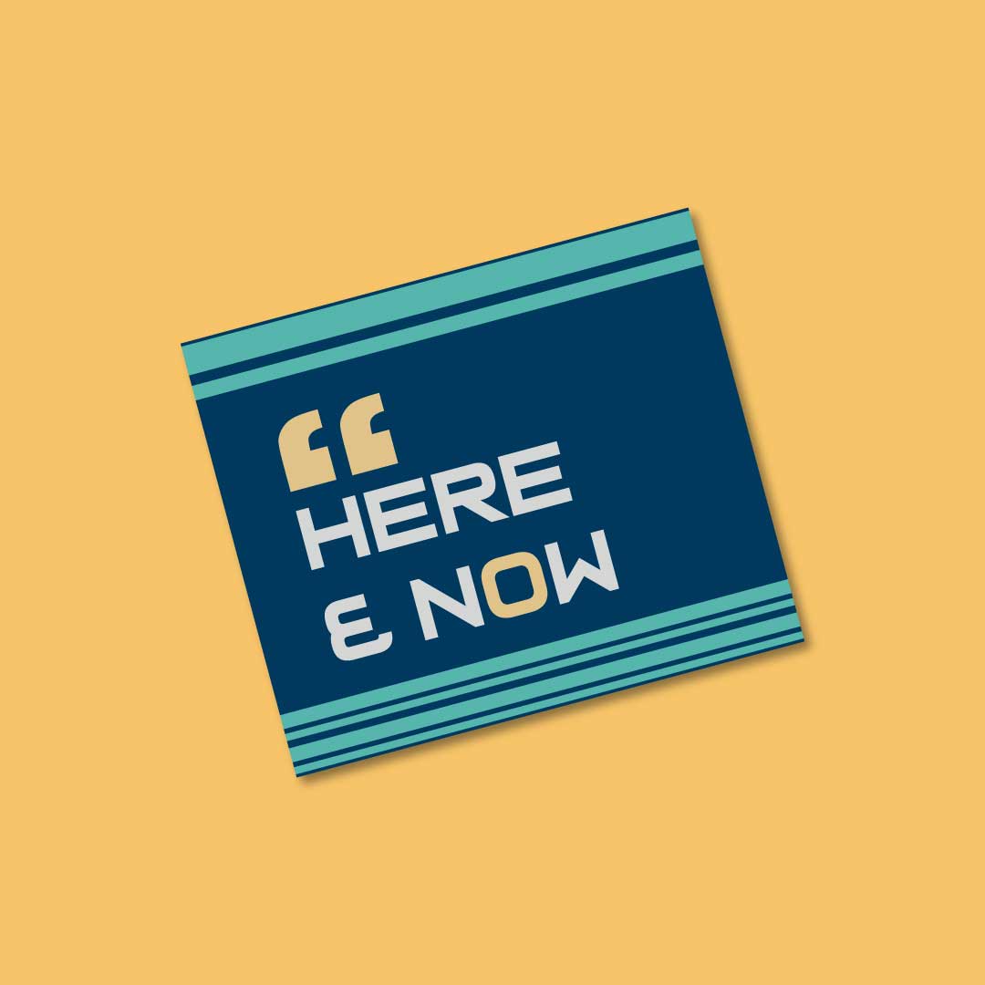 Here & Now Mousepad