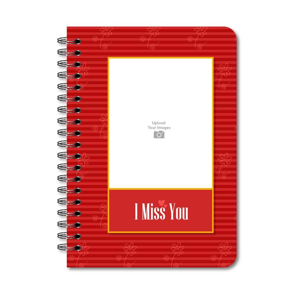 I miss you Notebook