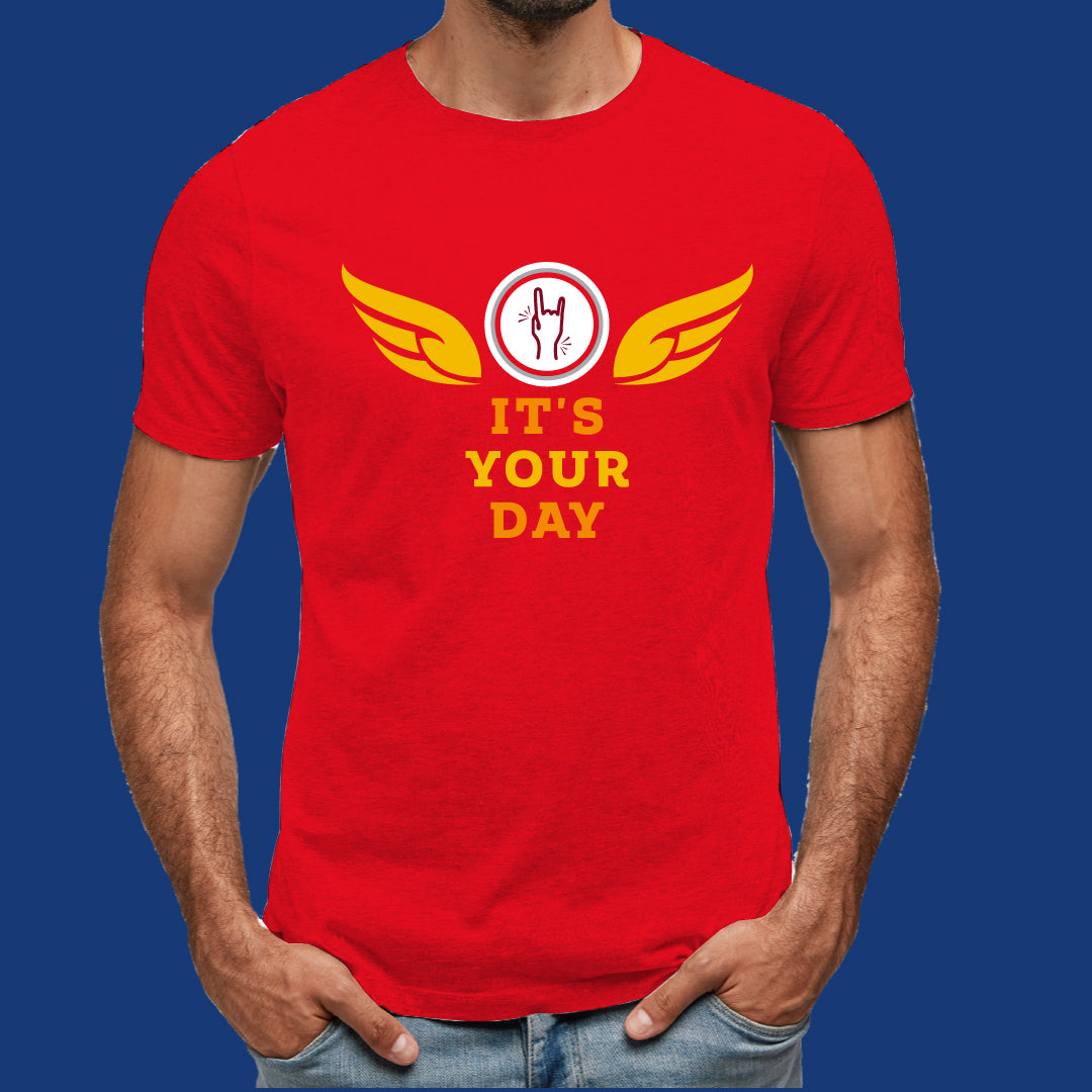 Its Your Day T-Shirt