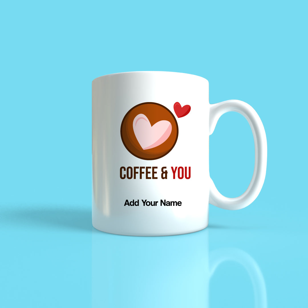 Coffee & You Mug