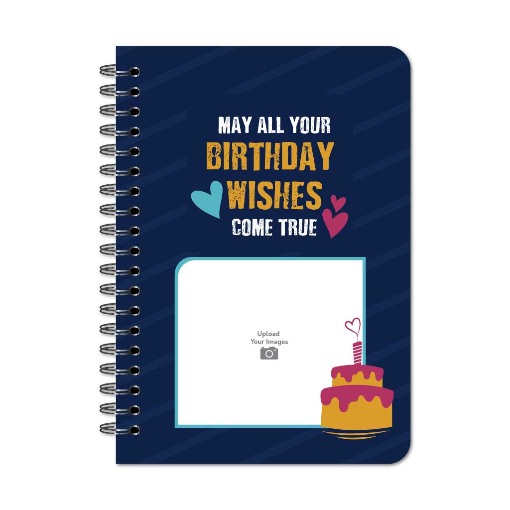 May all your wishes come true Birthday Notebook