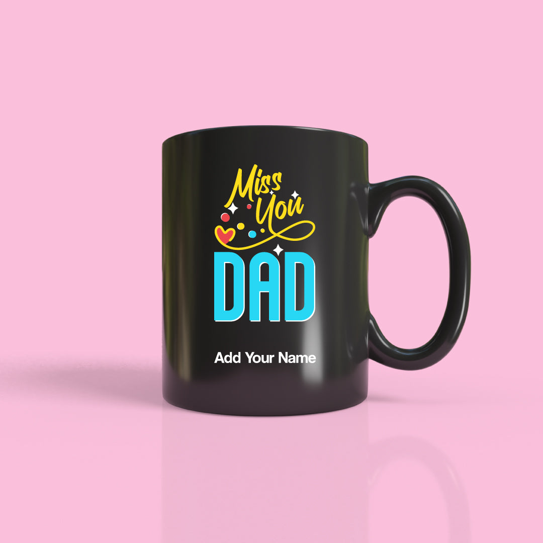 Miss You Dad Mug