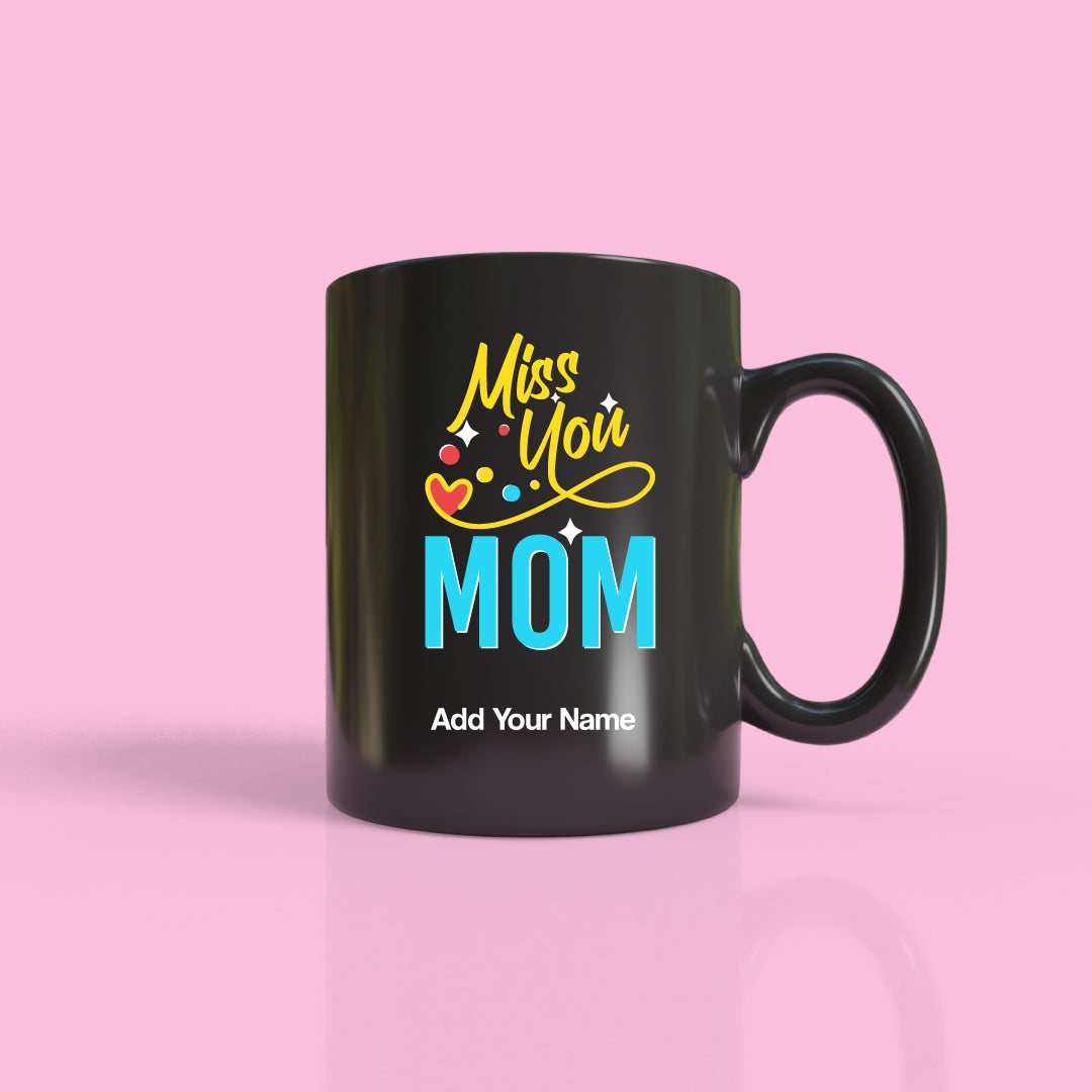 Miss You Mom Mug