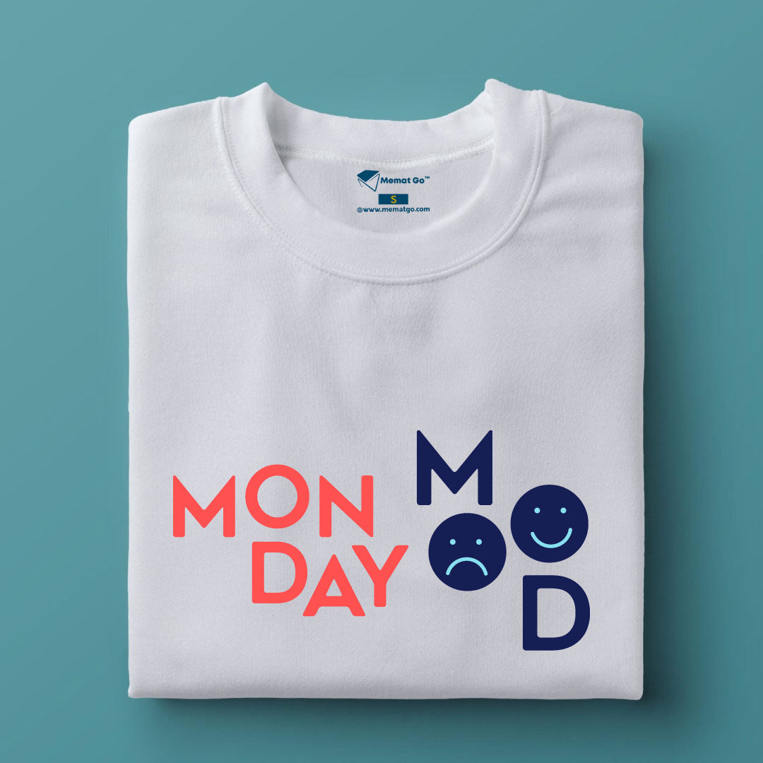 Monday Mood T-Shirt