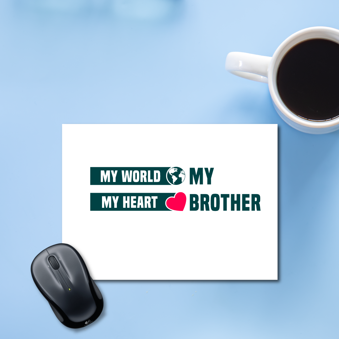 My World My Brother Mousepad