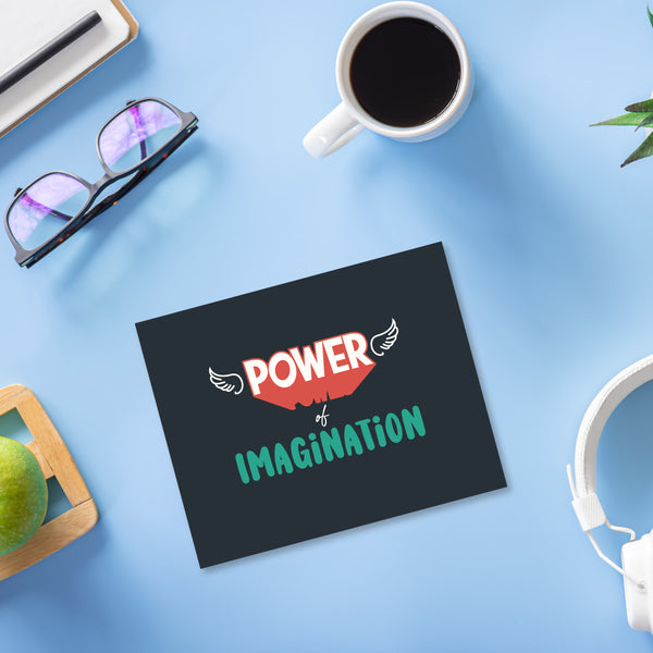 Power of Imagination Mousepad