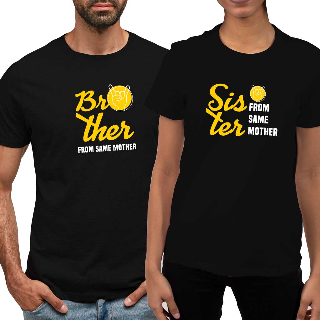 Brother & Sister From Same Mother (set of 2) T-Shirt