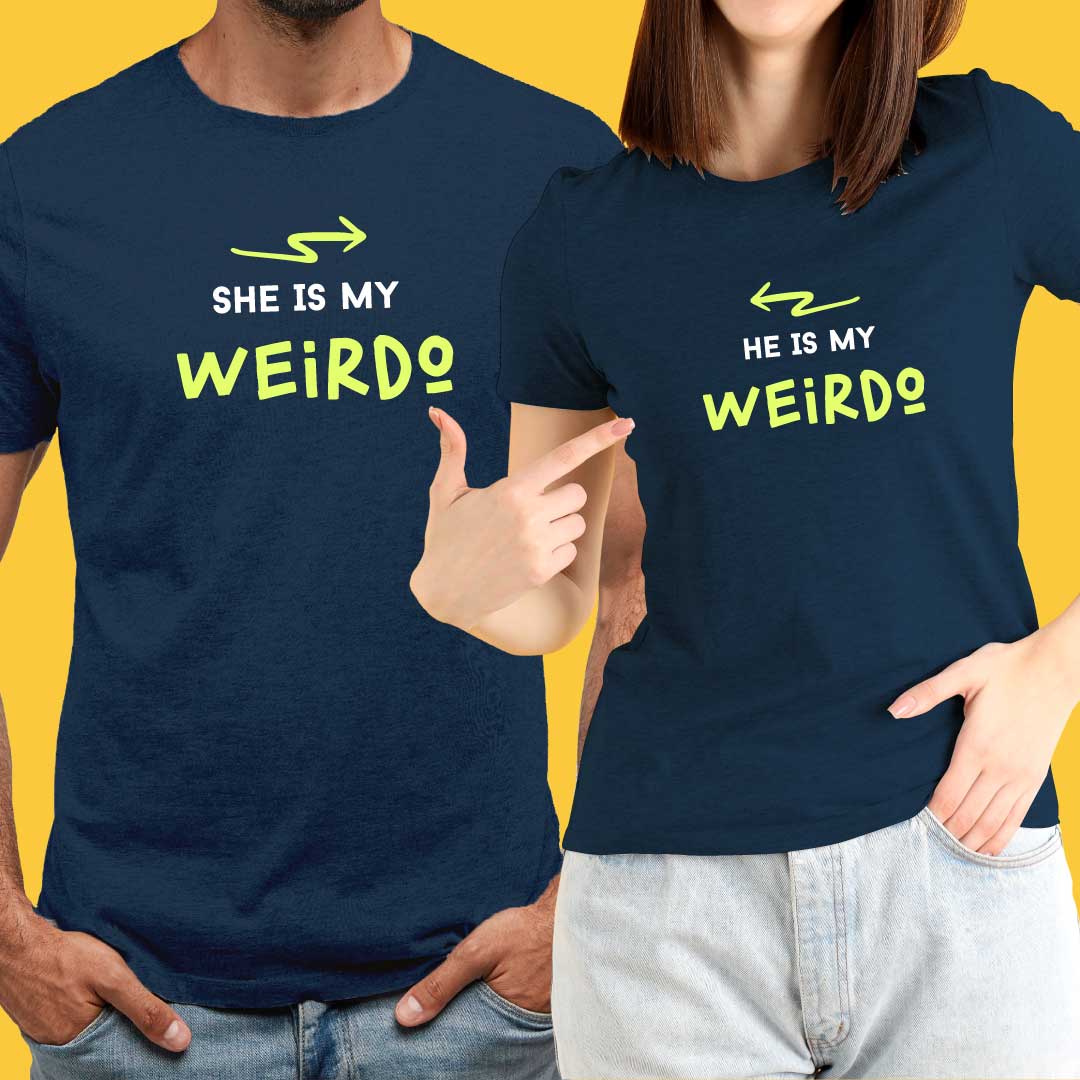 She is my weirdo T-Shirt