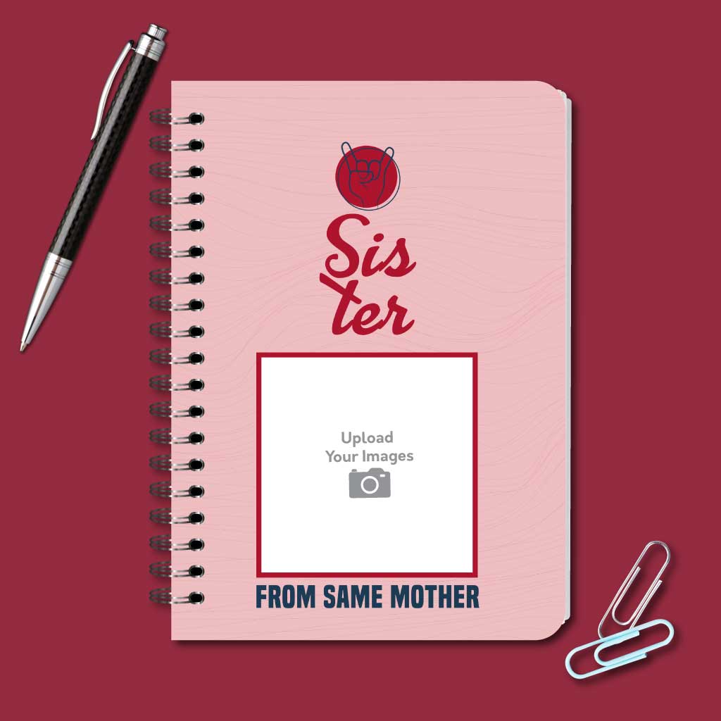 Sister From Same Mother Notebook