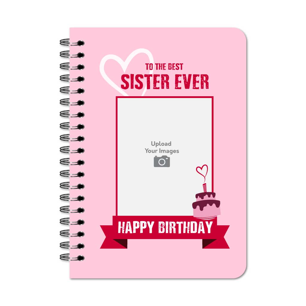 To The Best Sister Ever Notebook