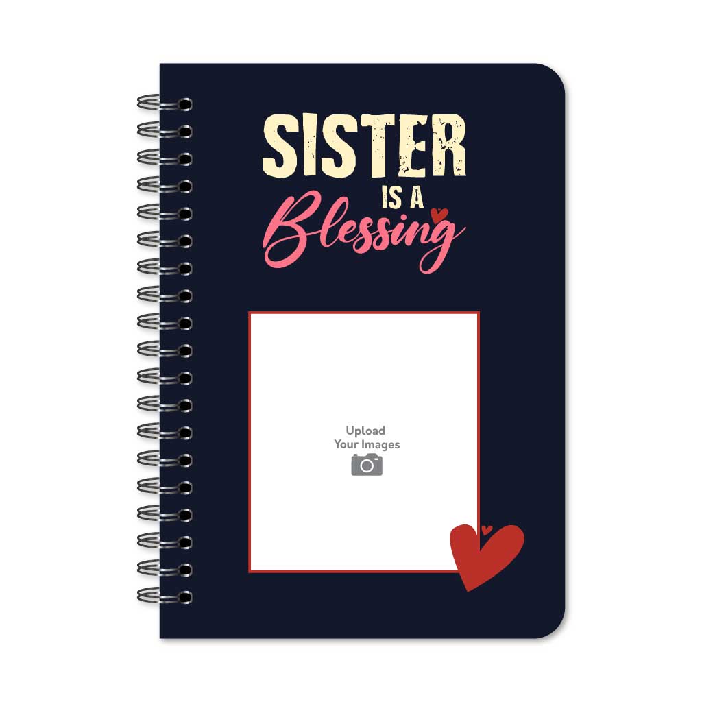 Sister is a blessing Notebook