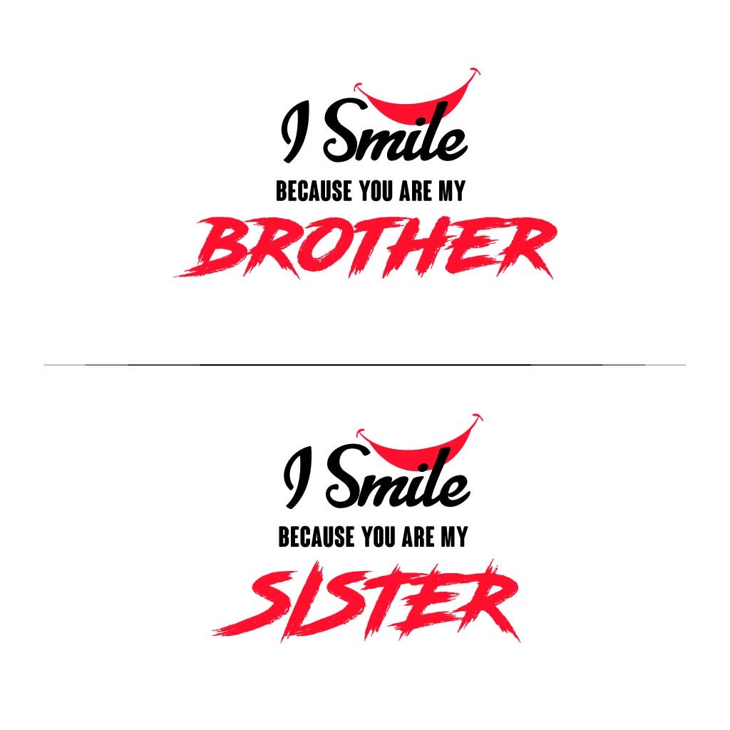 I smile because you are my sister (set of 2) T-Shirt