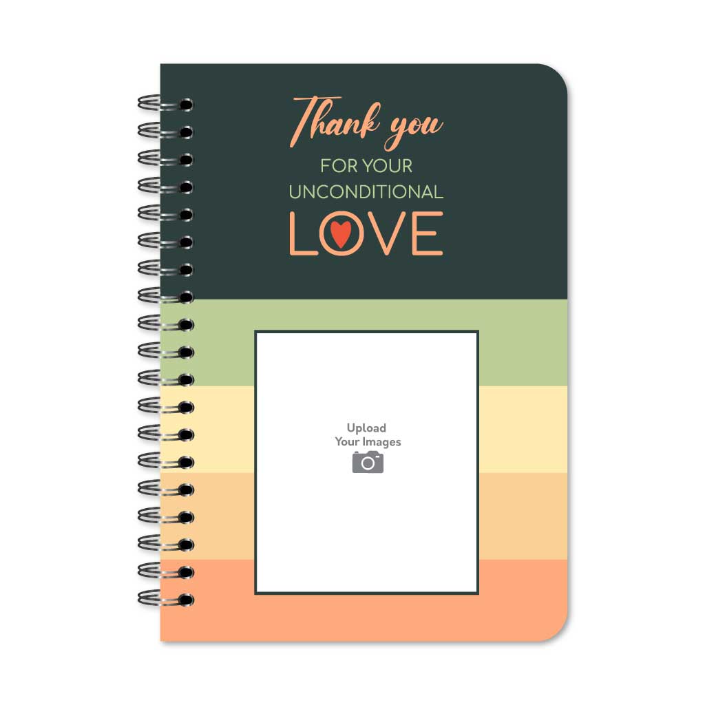 Thank You For Your Unconditional Love Notebook