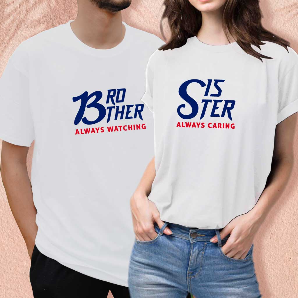 Brother Always Watching & Sister Always Caring (set of 2) T-Shirt