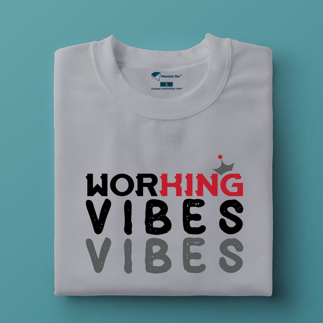 Working Vibes T-Shirt